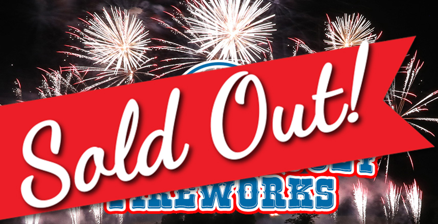 Fourth of July Firewrks Sold Out